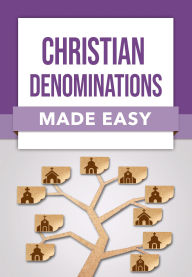 Title: Christian Denominations Made Easy, Author: Rose Publishing