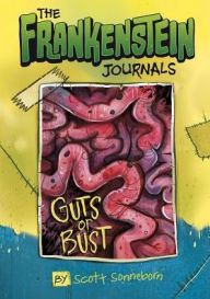 Title: The Frankenstein Journals: Guts or Bust, Author: Scott Sonneborn