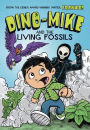 Dino-Mike and the Living Fossils (Dino-Mike! Series #5)