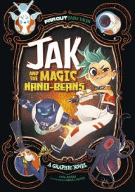 Title: Jak and the Magic Nano-beans: A Graphic Novel, Author: Carl Bowen