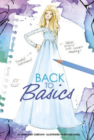 Title: Back to Basics, Author: Margaret Gurevich