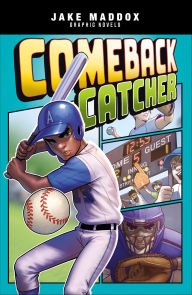 Title: Comeback Catcher, Author: Jake Maddox