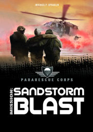 Title: Sandstorm Blast: A 4D Book, Author: Michael P. Spradlin
