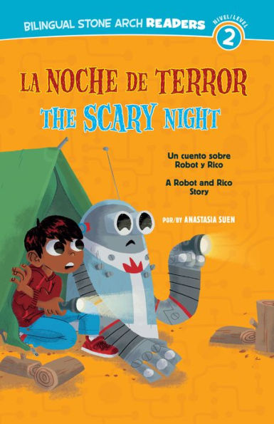 La/The Noche de Terror/Scary Night: Un cuento sobre Robot y Rico/A Robot and Rico Story