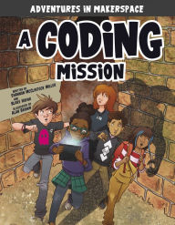 Title: A Coding Mission, Author: Shannon McClintock Miller