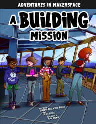 Title: A Building Mission, Author: Shannon McClintock Miller