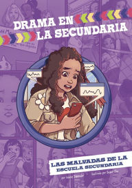 Title: Las malvadas de la escuela secundaria, Author: Louise Simonson