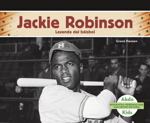 Jackie Robinson: Leyenda del béisbol (Jackie Robinson: Baseball Legend)