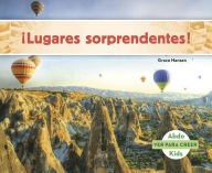Title: ¡Lugares sorprendentes!, Author: Grace Hansen