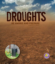 Title: Droughts: Be Aware and Prepare, Author: Martha E. H. Rustad