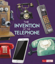 Title: The Invention of the Telephone, Author: Lucy Beevor