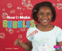 How to Make Bubbles: A 4D Book