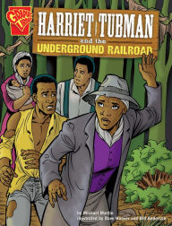 Title: Harriet Tubman and the Underground Railroad, Author: Michael J. Martin