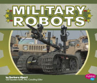 Title: Military Robots, Author: Barbara Alpert