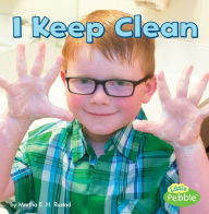 Title: I Keep Clean, Author: Martha E. H. Rustad