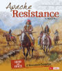 Apache Resistance: Causes and Effects of Geronimo's Campaign