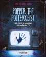 Popper the Poltergeist: The First Haunting Shown on TV