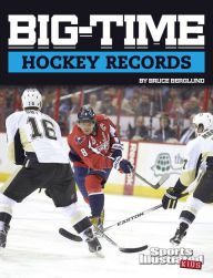 Title: Big-Time Hockey Records, Author: Bruce Berglund