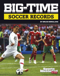 Title: Big-Time Soccer Records, Author: Bruce Berglund