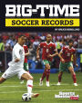 Big-Time Soccer Records