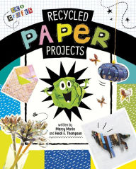 Title: Recycled Paper Projects, Author: Heidi E. Thompson