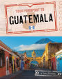 Your Passport to Guatemala