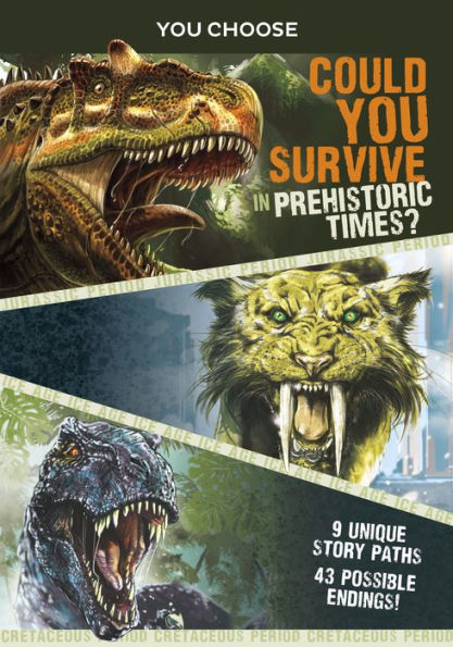 You Choose Prehistoric Survival: Could You Survive in Prehistoric Times?