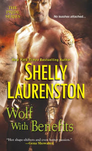 Title: Wolf with Benefits, Author: Shelly Laurenston
