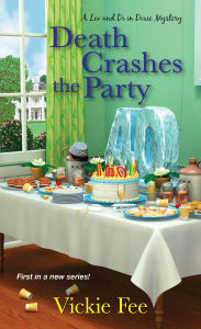 Title: Death Crashes the Party, Author: Vickie Fee