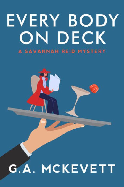 Every Body on Deck (Savannah Reid Series #22) by McKevett