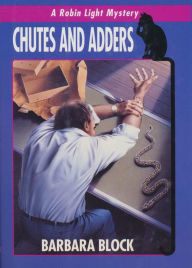 Title: Chutes And Adders: A Robin, Author: Barbara Block