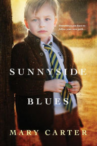 Title: Sunnyside Blues, Author: Mary Carter