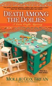 Title: Death Among the Doilies (Cora Crafts Mystery Series #1), Author: Mollie Cox Bryan