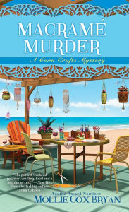 Title: Macramé Murder (Cora Crafts Mystery Series #3), Author: Mollie Cox Bryan
