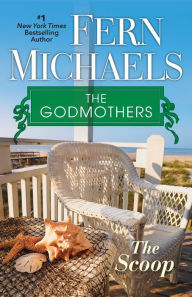 Title: The Scoop (Godmothers Series #1), Author: Fern Michaels