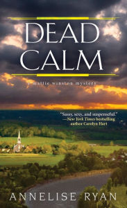 Title: Dead Calm (Mattie Winston Series #9), Author: Annelise Ryan