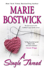 Title: A Single Thread, Author: Marie Bostwick