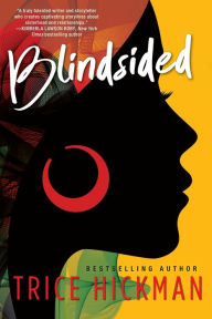 Title: Blindsided, Author: Trice Hickman