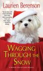 Wagging through the Snow (Melanie Travis Series #21)