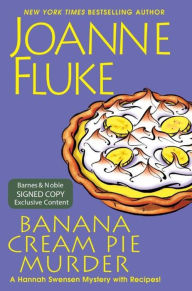Banana Cream Pie Murder (B&N Exclusive Signed Book) (Hannah Swensen Series #21)