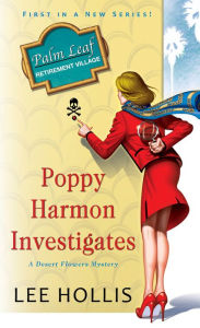 Title: Poppy Harmon Investigates, Author: Lee Hollis