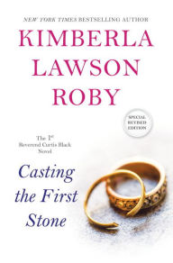Title: Casting the First Stone (Reverend Curtis Black Series #1), Author: Kimberla Lawson Roby