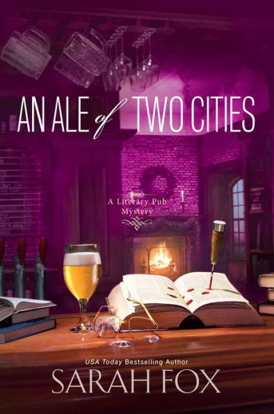An Ale of Two Cities (Literary Pub Mystery #2)