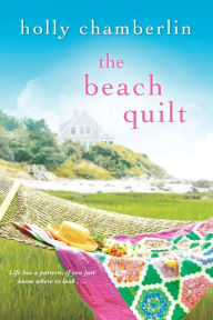 Title: The Beach Quilt, Author: Holly Chamberlin