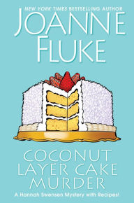Title: Coconut Layer Cake Murder (Hannah Swensen Series #25), Author: Joanne Fluke