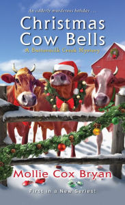 Title: Christmas Cow Bells, Author: Mollie Cox Bryan