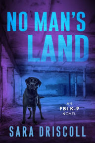 Free book podcasts download No Man's Land by Sara Driscoll 9781496722478 CHM PDB PDF in English