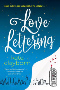 Free download of audio books for mp3 Love Lettering 9781496725172 by Kate Clayborn FB2 PDB