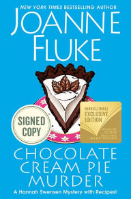 Title: Chocolate Cream Pie Murder (Signed B&N Exclusive Book) (Hannah Swensen Series #24), Author: Joanne Fluke