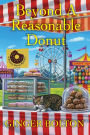 Beyond a Reasonable Donut (Deputy Donut Mystery #5)